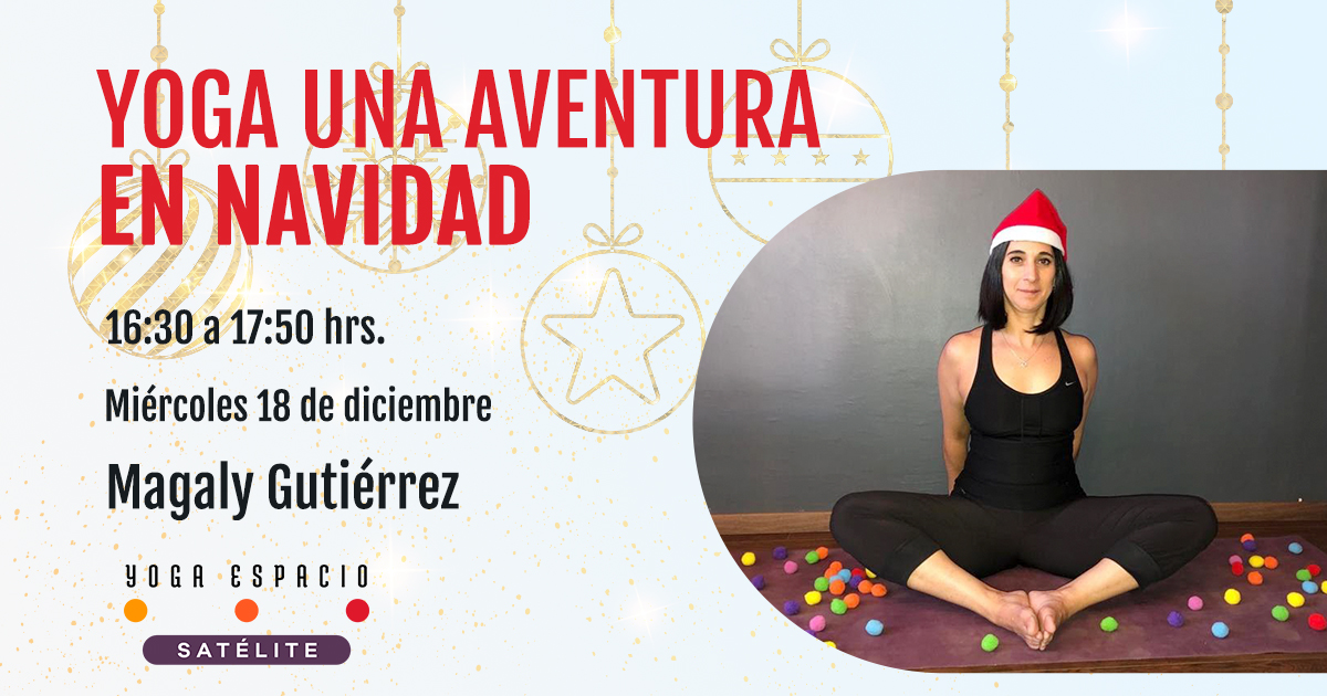 Yoga una aventura en Navidad • Yoga Espacio