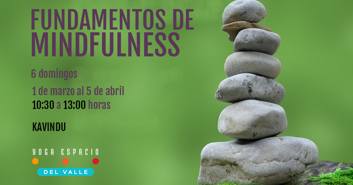 Fundamentos Mindfulness » Yoga Espacio : Yoga Espacio