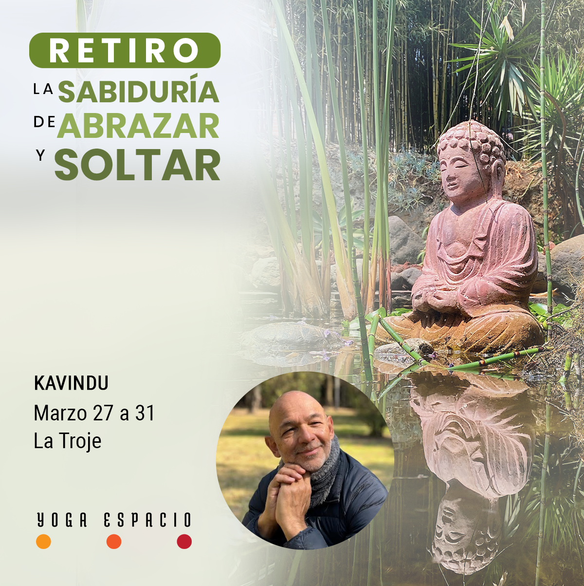 RETIRO DE MEDITACIÓN Y SILENCIO EN SEMANA SANTA • Yoga Espacio