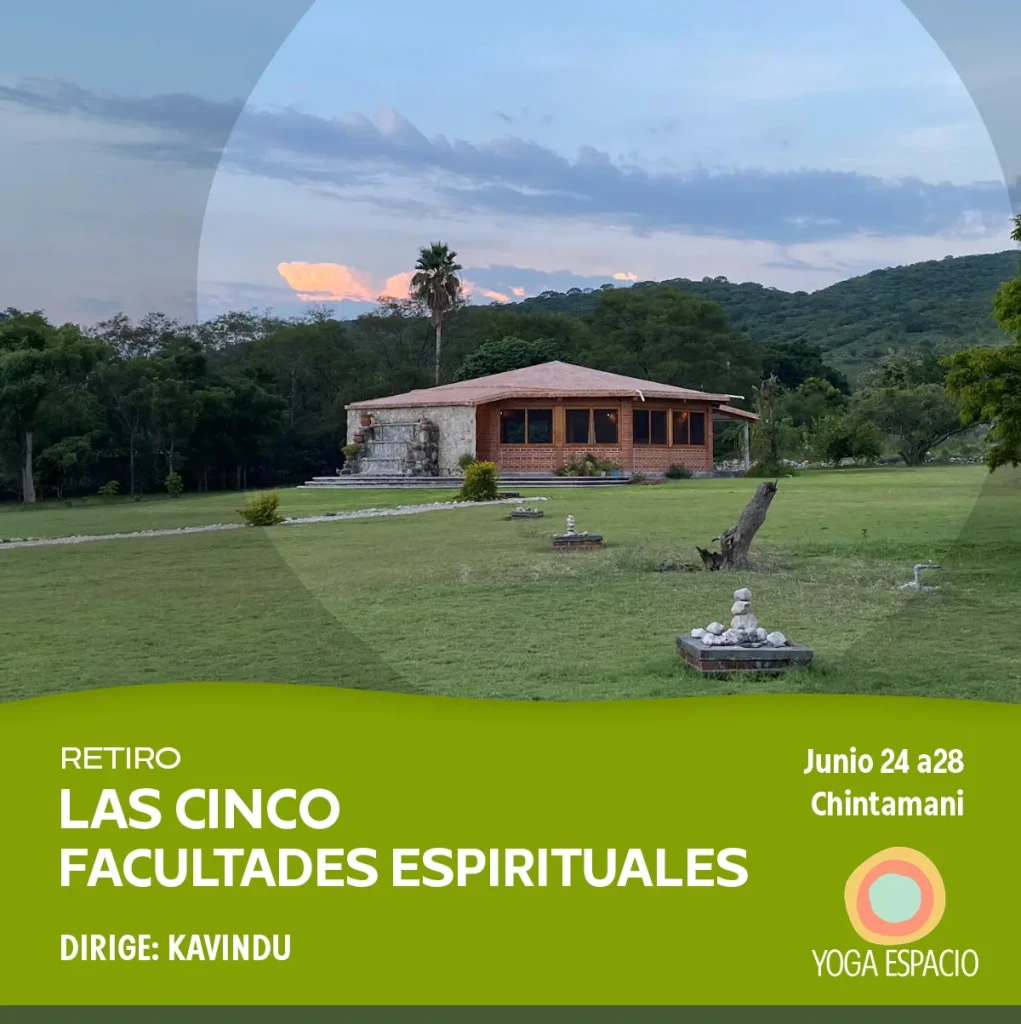 retiro de meditación las cinco facultades espirituales